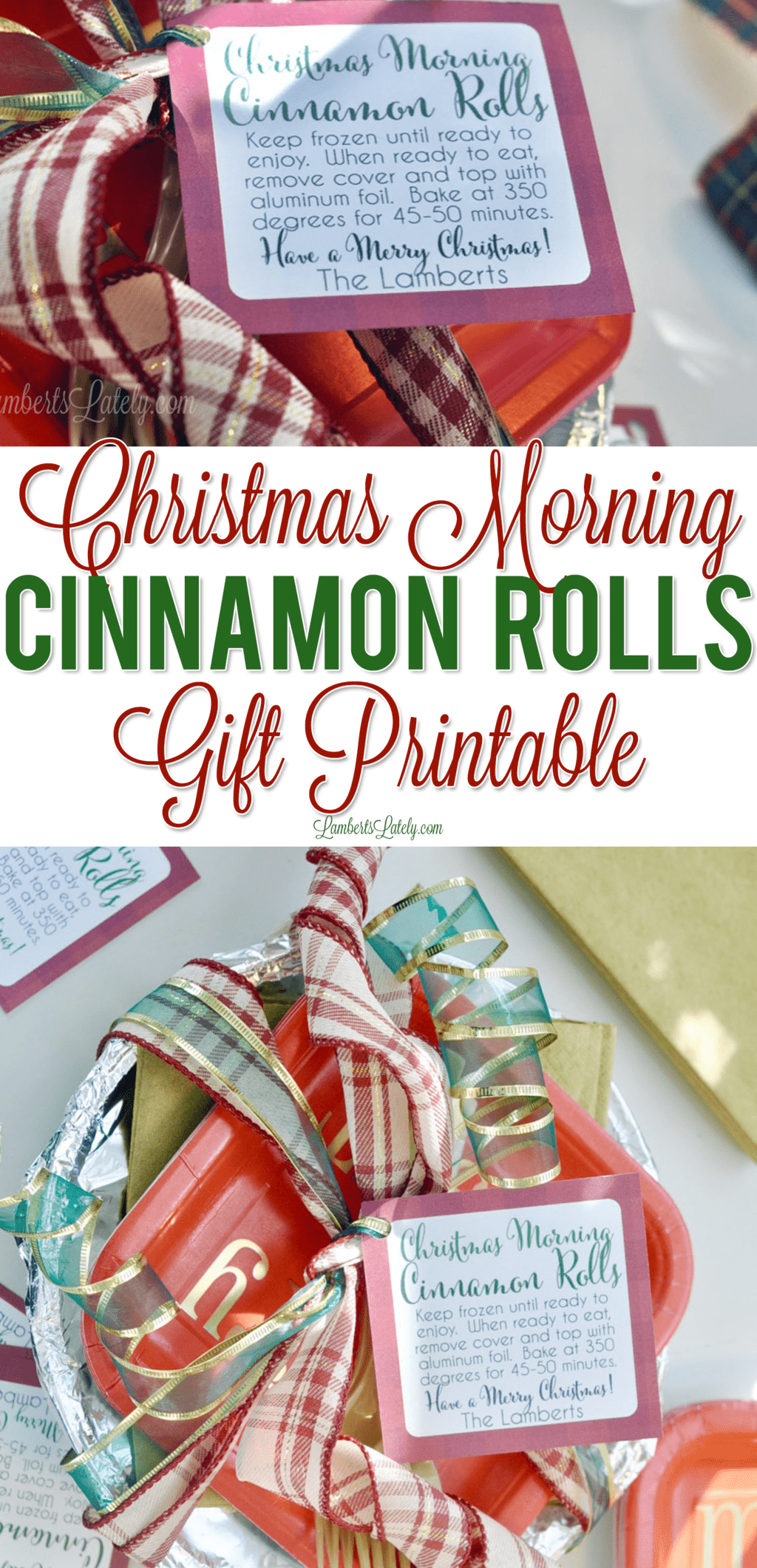 Need a cute, easy neighbor or friend gifts?  These Christmas morning cinnamon rolls are perfect!  Grab a free printable gift tag and check out cute wrapping/packaging ideas.